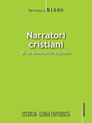 cover image of Narratori cristiani di un Novecento inquieto